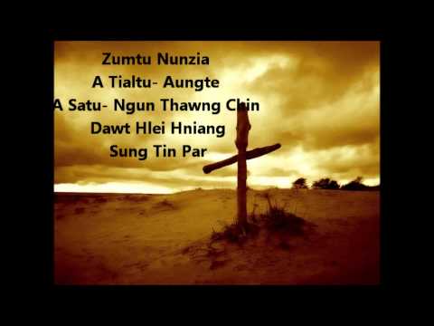 Zumtu Nunzia By: Ngun Thawng Chin & Dawt Hlei Hniang