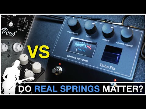 Analog vs Digital: Spring Reverb Showdown! Who Wins? (Echo Fix, Keeley, J. Rockett, EHX)