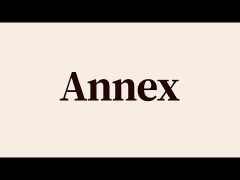 Annex Meaning and Pronunciation