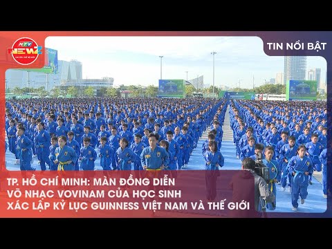 TP. HỒ CHÍ MINH: ĐỒNG DIỄN VÕ NHẠC VOVINAM CỦA HỌC SINH XÁC LẬP KỶ LỤC GUINNESS VIỆT NAM VÀ THẾ GIỚI
