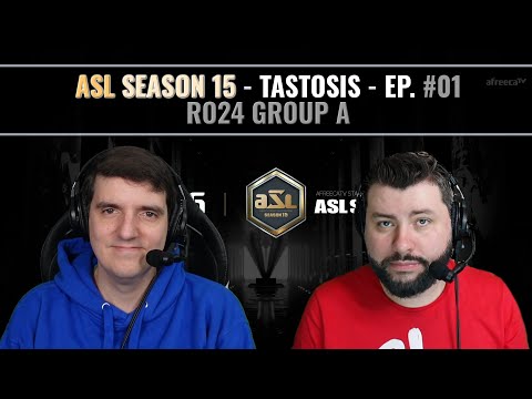 [ENG] AfreecaTV StarLeague(ASL) S15 Ro.24 Group A (Tastosis)