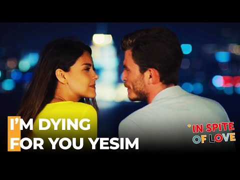 Çınar's Confession Of Love For Yeşim - In Spite Of Love Episode 17