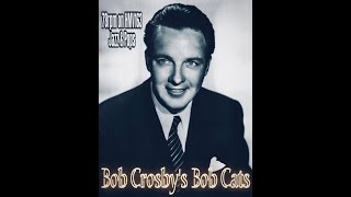 #33 COQUETTE  BOB CROSBY’S BOB CATS