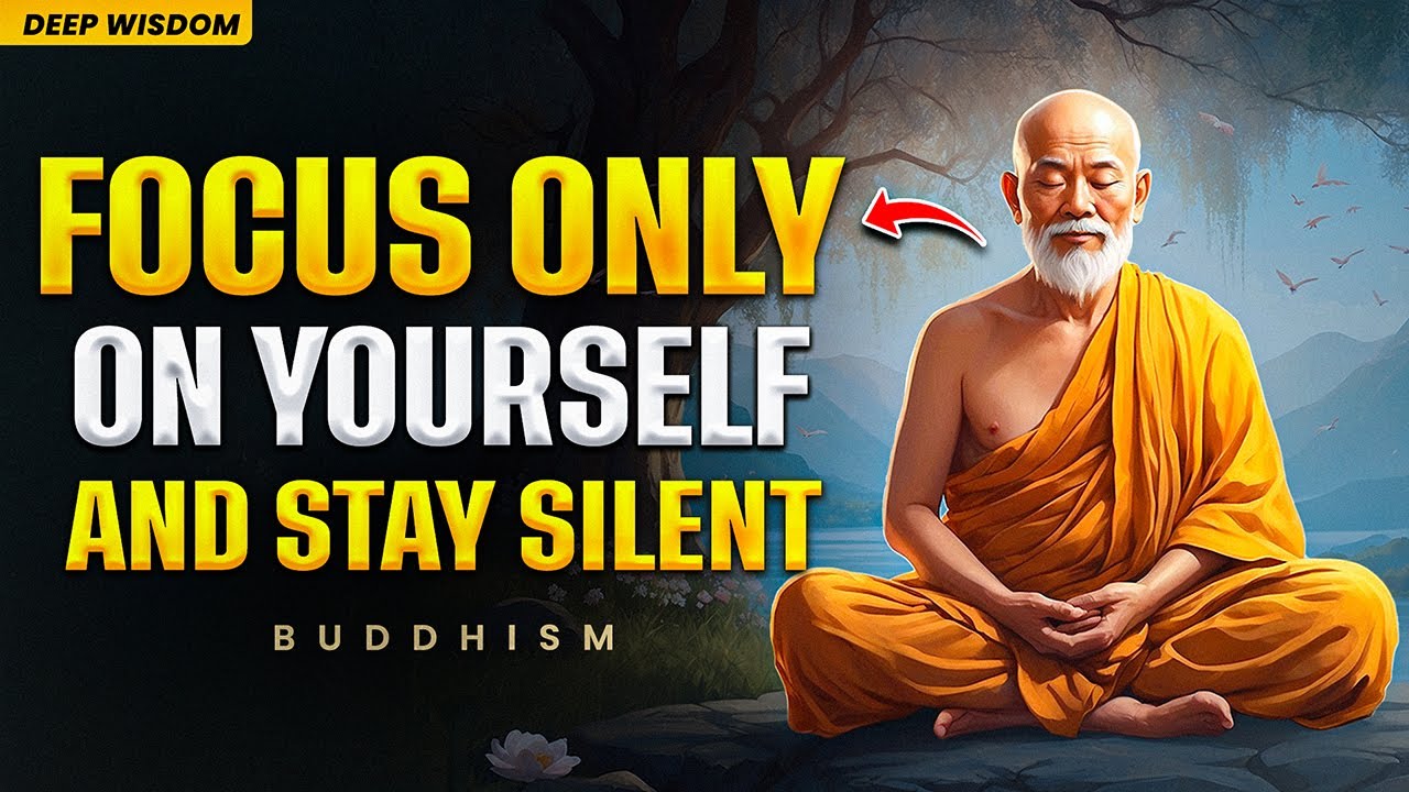 When You Focus on Yourself & Stay Silent, Everything Falls Into Place | Buddhism #motivation