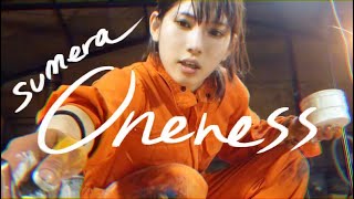 sumera “Oneness” (Official Music Video)