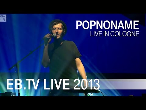 Popnoname live in Cologne (2013)