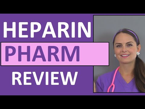 Heparin (Anticoagulant) Nursing NCLEX Review: Pharmacology, Intervention, Patient Teaching