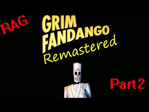 Grim Fandango Remastered ! Playthrough(Part2)