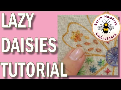 Lazy Daisies & Detatched Chain Stitch | How to do a lazy daisy stitch