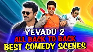 Yevadu 2 All Back To Back Comedy Scenes  South Ind