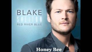 Blake Shelton - Honey Bee