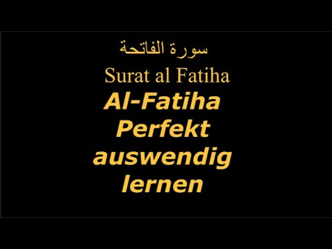 Surat Al-Fatiha leicht auswendig lernen mit 10 Wiederholungen