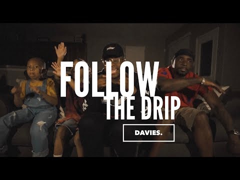 DAVIES. - Follow The Drip (Official Music Video)