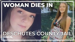 Deschutes County faces negligence-related lawsuit over woman’s death in jail
