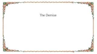 Hawkwind - The Demise Lyrics