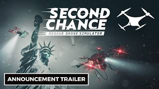 Rescue Drone Simulator: Second Chance - Official Announcement Trailer