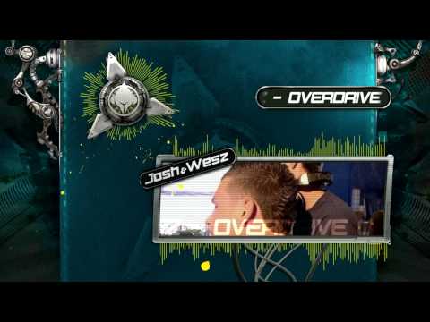 Josh & Wesz - Overdrive O