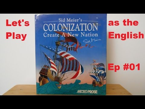 Let's Play Sid Meier's Colonization as the English - Episode 01