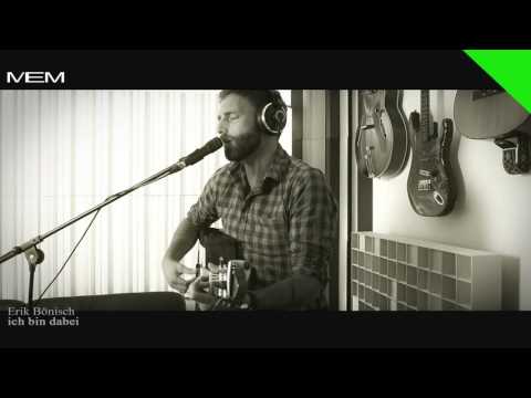 Erik Bönisch - Ich bin dabei (recorded/mixed/mastered @ Never Ending Music Tonstudio)