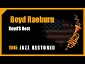 Boyd Raeburn: Boyd'S Nest | 1945 Jazz Music Best Songs Restored