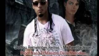 Michael Jackson Remember  Prod. NAN2  El Maestro De Las Melodias