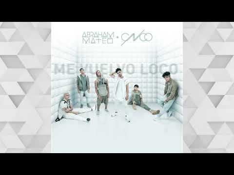 Abraham Mateo Feat. CNCO - Me Vuelvo Loco  (Audio)