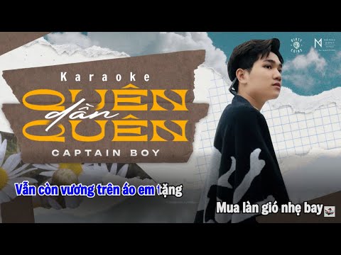 Karaoke Full HD | QUÊN DẦN QUÊN | Captain Boy