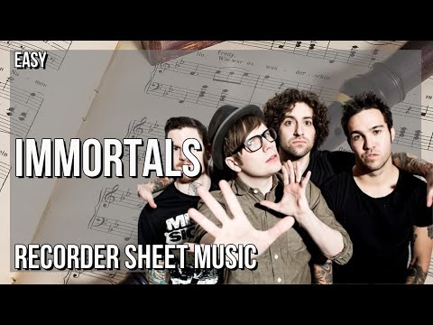 SUPER EASY Recorder Sheet Music: How to play Immortals  by Fall Out Boy