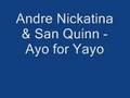 Andre Nickatina & San Quinn - Ayo for Yayo ...