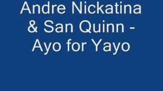 Andre Nickatina &amp; San Quinn - Ayo for Yayo