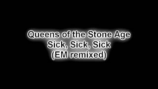 Queens of the Stone Age - Sick sick sick 2014 remixed