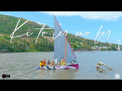 Denzel & Yansley - KI TO LE MO FER ft. Wave Empire Music (Clip Officiel)