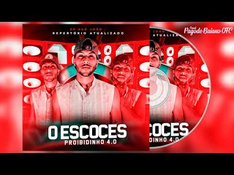 o escoces proibidinho 4.0 2021