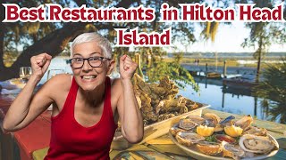 Top Hilton Head Island Restaurants You Can't Miss: A Foodie's Guide