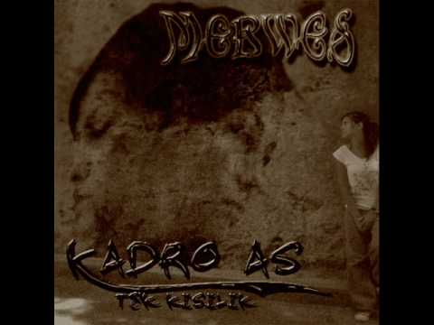 MerWe's - KaDro AS [TurKisH RaP]