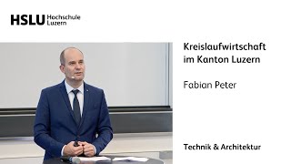 Kreislaufwirtschaft aus Sicht der Politik im Kanton Luzern