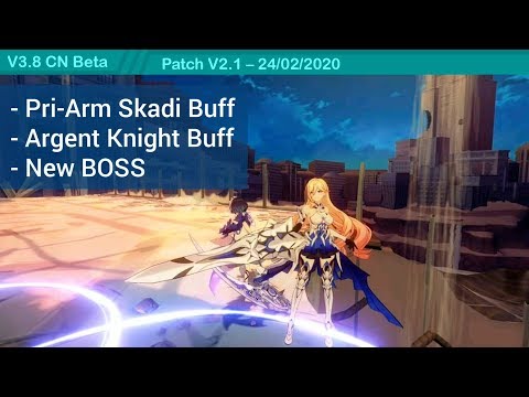 V3.8 Beta Patch V2.1 - Pri-Arm Skadi Buff, Argent Knight Buff | Honkai Impact 3 崩坏3