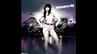 LADY GAGA -  oh well