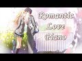 2 Hour Beautiful Piano Music Romantic Love Song BGM