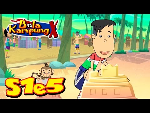 🇲🇾 Bola Kampung X | S1E5 | Kekecohan Di Pantai  (Malay) | Kids Cartoons Kartun Kanak-Kanak