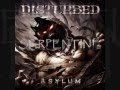 Disturbed - Serpentine ( extended version )