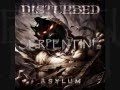 Disturbed - Serpentine ( extended version ) 
