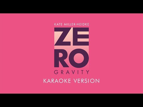 Kate Miller-Heidke - Zero Gravity (Karaoke Version)