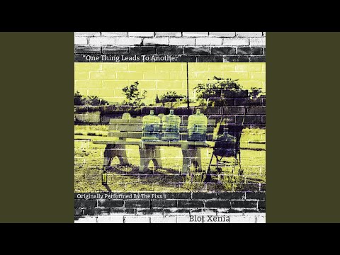 One Thing Leads To Another