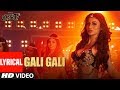 Gali Gali (Lyrical Video) Song | KGF | Neha Kakkar | Mouni Roy | Tanishk Bagchi | Rashmi Virag