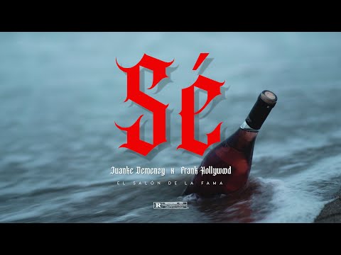 SE - Juanke Demenzy X Frank Hollywood (Video Oficial)