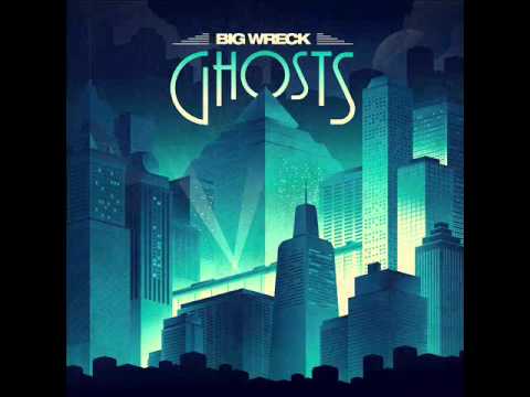 Big Wreck - Off And Running (Ghosts 2014)