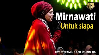 Download lagu Untuk siapa Mirnawati | Lagu cover video | Grouf Rafa audio mp3