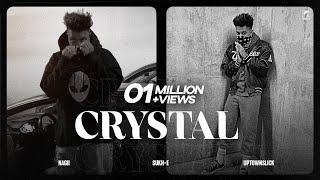 Crystal (Official Video)  Nagii  Sukh-E Muzical Do