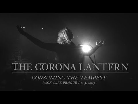 The Corona Lantern - The Corona Lantern - Consuming the Tempest (LIVE VIDEO 2019)